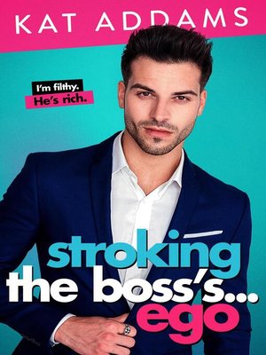 cover image of Stroking the Boss's ... Ego